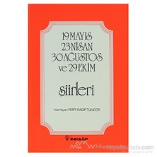 19 Mayıs 23 Nisan 30 Ağustos Ve 29 Ekim Şiirleri