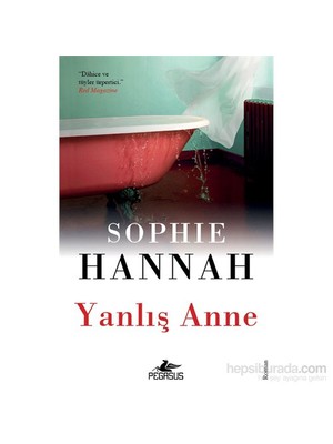 Yanlış Anne - Sophie Hannah