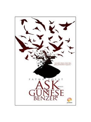 Aşk Güneşe Benzer-Fatma Polat