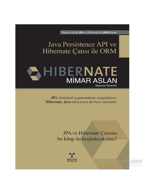 Hibernate - Java Persistence Apı Ve Hibernate Çatısı İle Orm-Mimar Aslan