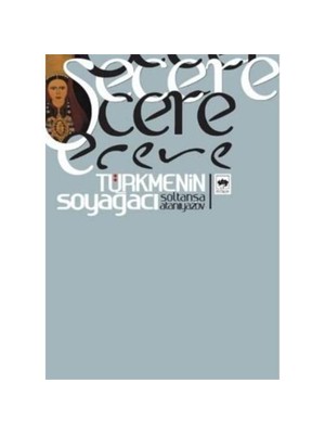Şecere - Türkmenin Soyağacı