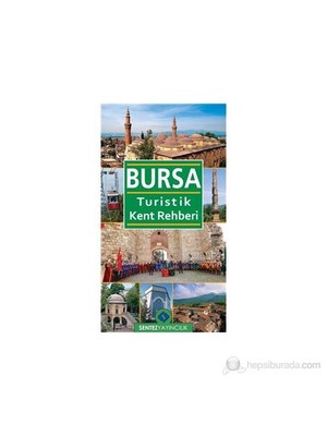 Bursa Turistik Kent Rehberi-Nezaket Özdemir