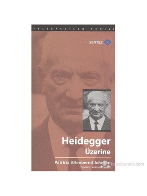Heidgger Üzerine-Patricia Altenbernd Johnson