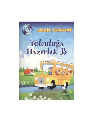 Yolculuğa Hazırlık B Müzik Serüveni Porte-Övünç Yaman