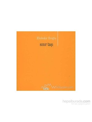 Sınır Taşı - Ebubekir Eroğlu