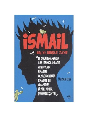 İsmail Hal Ve Gidişat Zayıf-Özkan Öze