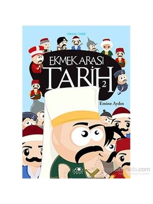 Ekmek Arası Tarih 2 - Emine Aydın