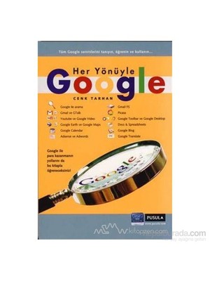 Her Yönüyle Google-Cenk Tarhan