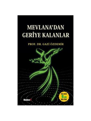 Mevlana’dan Geriye Kalanlar (Cep Boy)