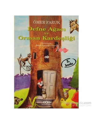 Defne Ağacı ve Orman Kardeşliği - Ömer Faruk