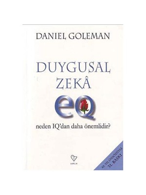 Varlık Yayınları Duygusal Zeka: Neden IQ'dan Daha Önemlidir? - Daniel Goleman Ciltsiz