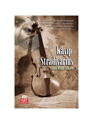 Kayıp Stradivarius - John Meade Falkner