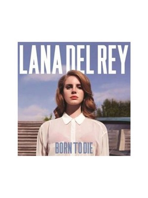 Universal Music Lana Del Rey Born To Die CD 2012 Yılı Pop Müzik Albümü İçin Özel Koleksiyon