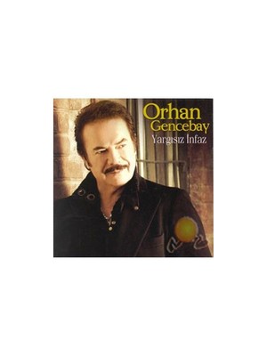 Orhan Gencebay- Yargısız İnfaz (cd)