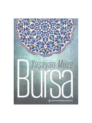 Yaşayan Müze Bursa