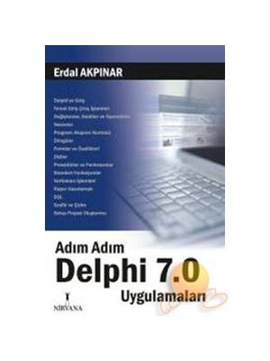 Adım Adım Delphi 7.0 Uygulamaları - Erdal Akpınar