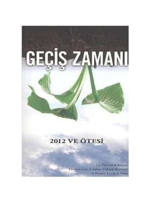 Geçiş Zamanı: 2012 ve Ötesi