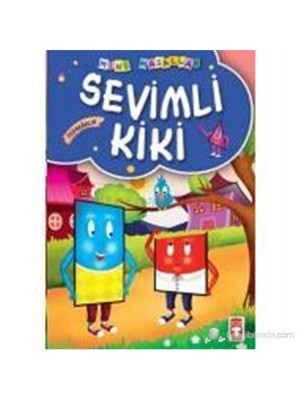 Mini Masallar - Sevimli Kiki - Şokuh Gasemnia