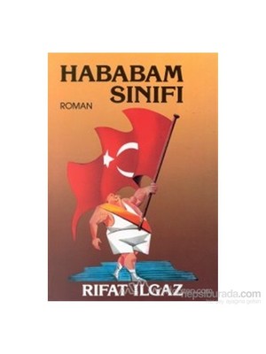 Hababam Sınıfı - Rıfat Ilgaz