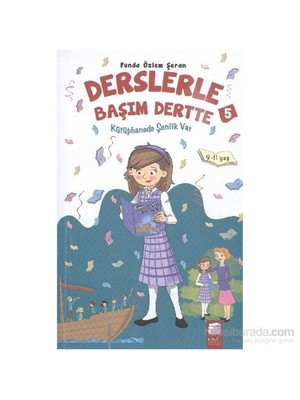 Derslerle Başım Dertte 5 Kütüphanede Şenlik Var-Funda Özlem Şeran