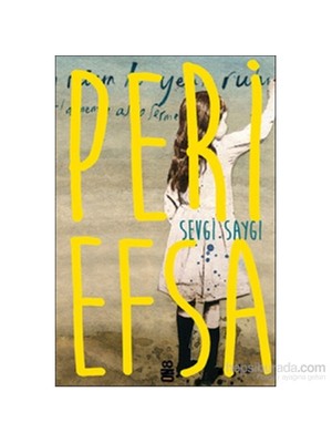 Peri Efsa - Sevgi Saygı