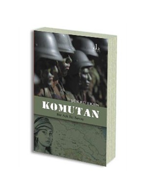 Komutan – Bir Aşk İki Savaş-Şükrü Eken