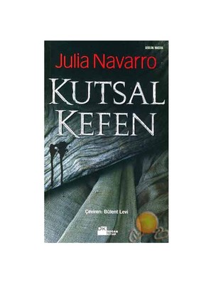 Kutsal Kefen - Julia Navarro