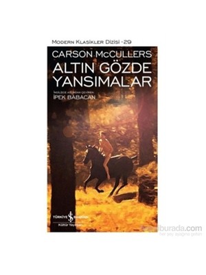 Altın Gözde Yansımalar - Carson Mccullers