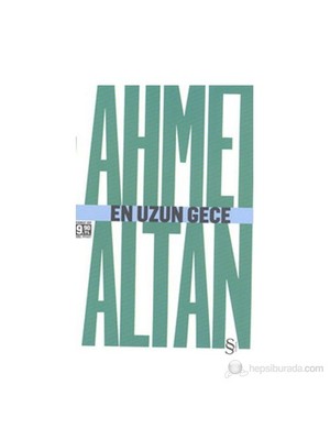 En Uzun Gece - Ahmet Altan