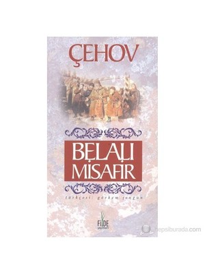 Belalı Misafir-Anton Pavloviç Çehov