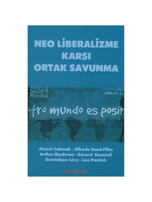 Neo Liberalizme Karşı Ortak Savunma