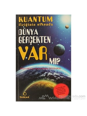 Dünya Gerçekten Var Mı?-Jean-Pierre Pharabod