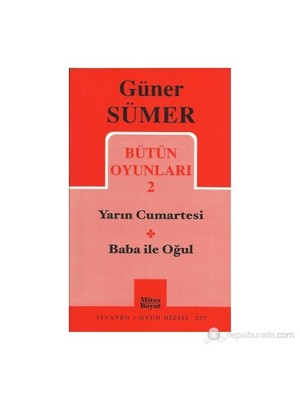 Bütün Oyunları 2 - Yarın Cumartesi / Baba İle Oğul