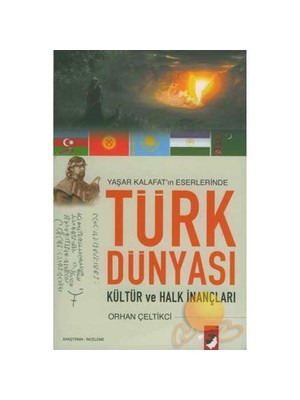 Türk Dünyası Kültür Ve Halk İnançları