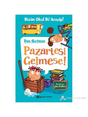 Pazartesi Gelmese! - Dan Gutman