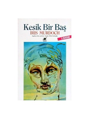 Kesik Bir Baş - Iris Murdoch
