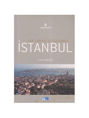 The Capital Of Cultures İstanbul-Tuna Köprülü