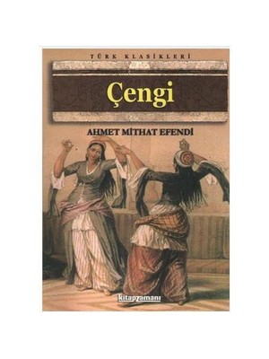 Çengi - Ahmet Mithat Efendi