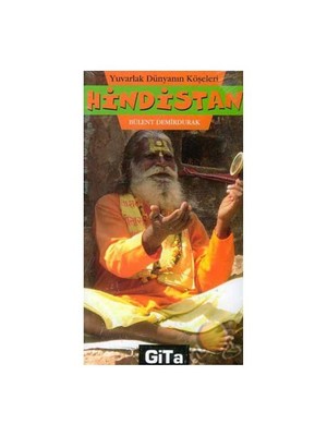 HİNDİSTAN Yuvarlak Dünyanın Köşeleri: 1