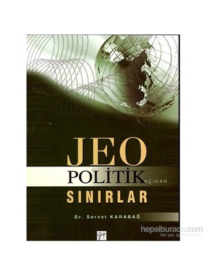 Jeopolitik Açıdan Sınırlar-Servet Karabağ