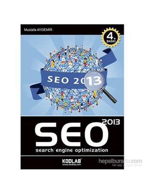 Kodlab Yayınları SEO - Search Engine Optimization - (Öncelik Her zaman Sizde) - Mustafa Aydemir