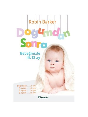 Doğumdan Sonra Bebeğinizle İlk 12 ay - Robin Barker