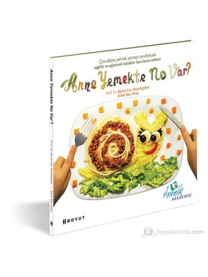 Anne Yemekte Ne Var?-Dilek Baş Altay