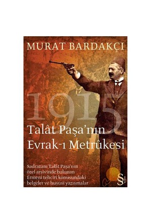 Talat Pasa Nin Evrak I Metrukesi Murat Bardakci Fiyati Satin Al Idefix