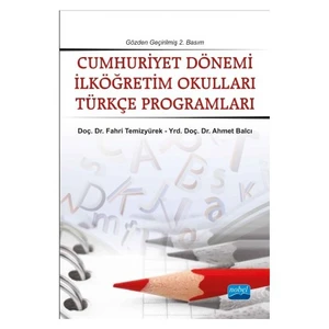 Cumhuriyet Dönemi İlköğretim Okulları Türkçe Programları-Fahri Temizyürek