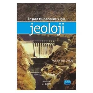 İnşaat Mühendisleri İçin Jeoloji-Nail Ünsal
