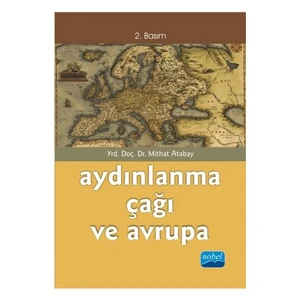 Aydınlanma Çağı Ve Avrupa-Mithat Atabay