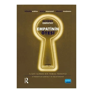 Empatinin Ötesi: İlişki İçinde Bir Temas Terapisi-Muzaffer Şahin