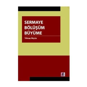 Sermaye Bölüşüm Büyüme - Yılmaz Akyüz