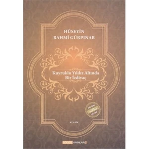 Kuyruklu Yıldız Altında Bir İzdivaç-Hüseyin Rahmi Gürpınar